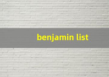 benjamin list